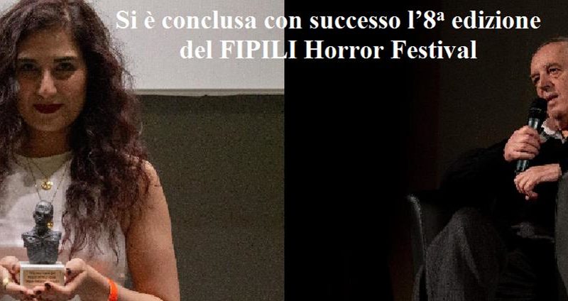Si Ã¨ conclusa con successo lâ€™8a edizione del FIPILI Horror Festival
