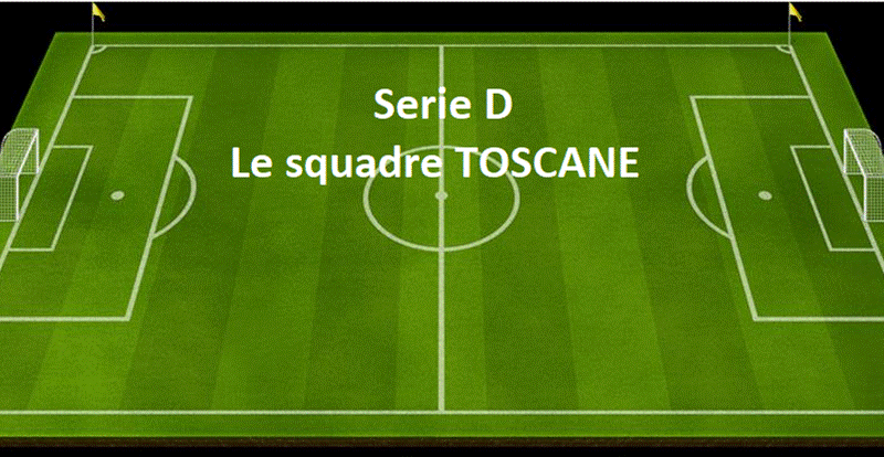 Le squadre Toscane in Serie D risultati  2a giornata