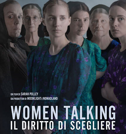 Film in uscita WOMEN TALKING - IL DIRITTO DI SCEGLIERE
